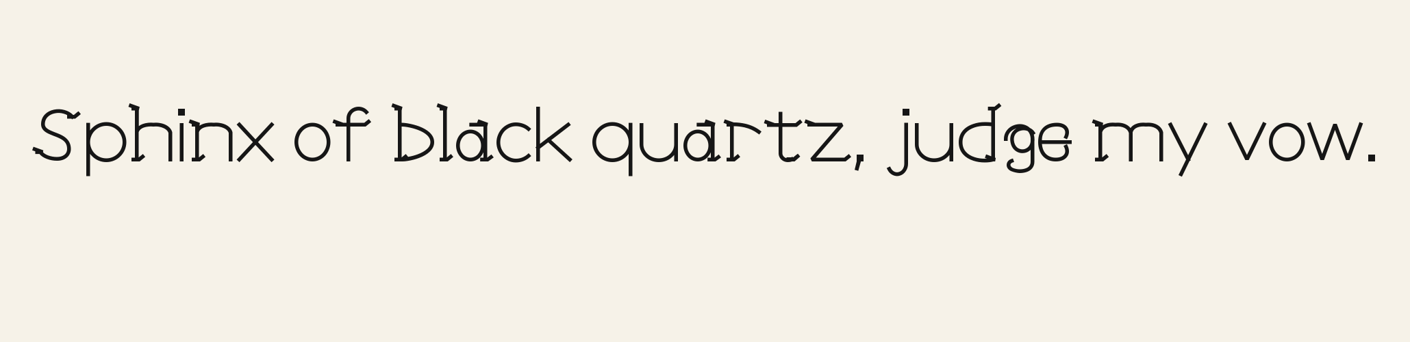 Canted Cup Serif pangram specimen