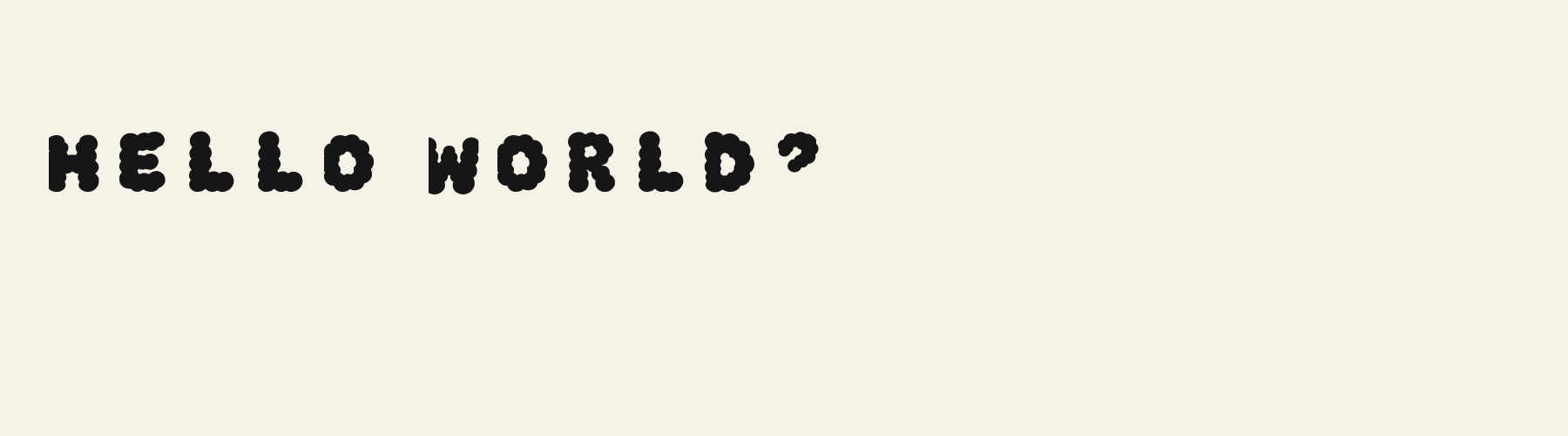 Bubble Cloud Lobed pangram specimen