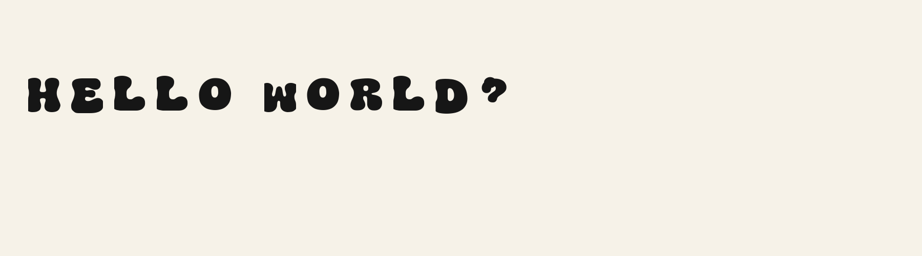 Bubble Groovy Wide pangram specimen