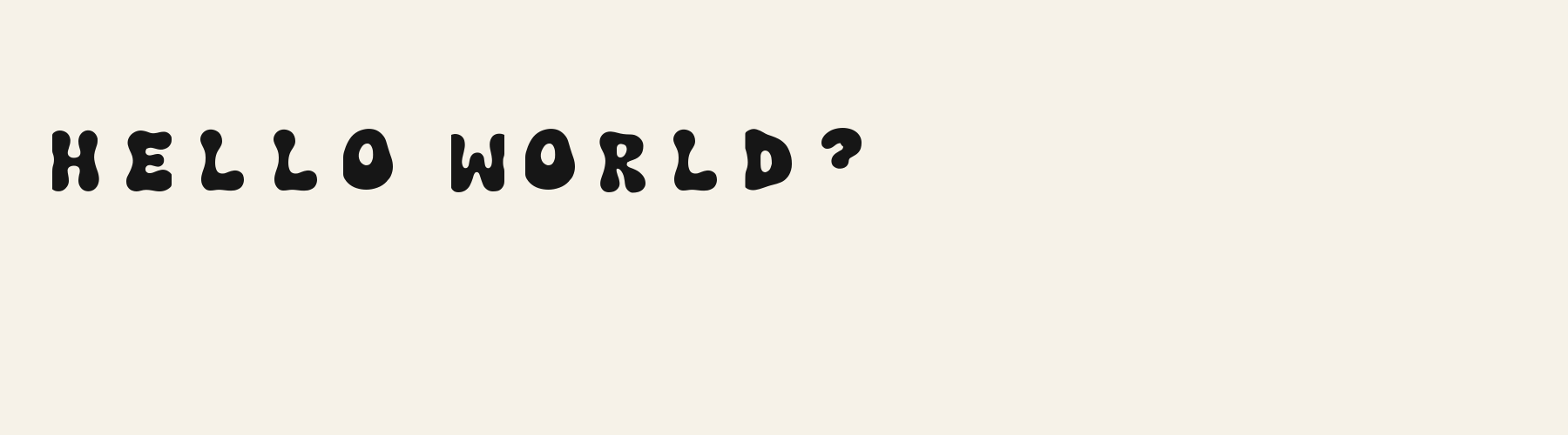 Bubble Gel Wobble pangram specimen