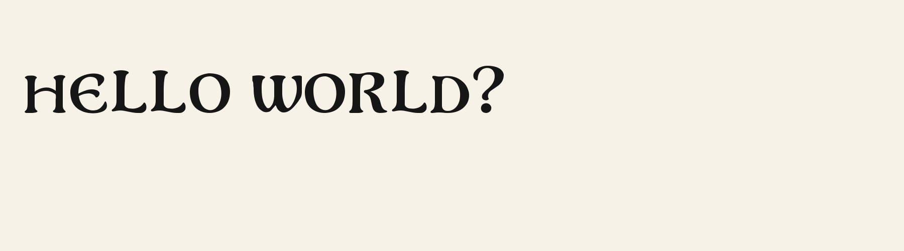 Gothic Uncial Open pangram specimen