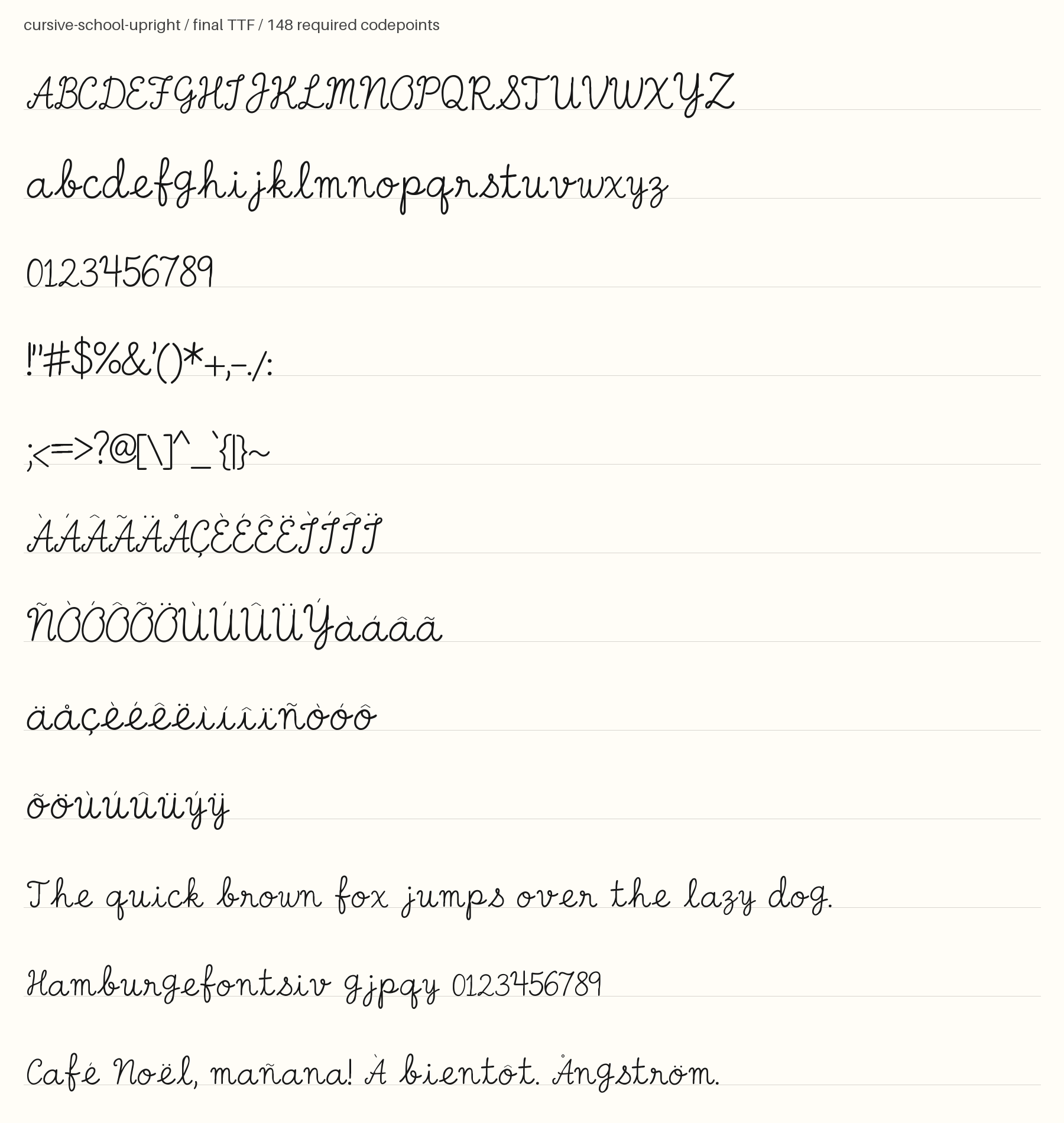 Cursive School Upright full-coverage specimen
