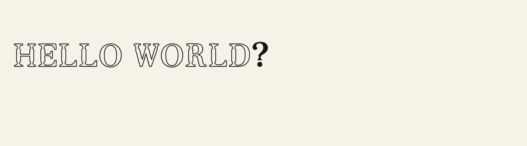 Saddle Joint Serif Outline pangram specimen